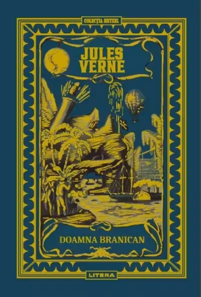JULES VERNE. DOAMNA BRANICAN