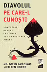 Diavolul pe care-l cunosti - Dr. Gwen Adshead, Eileen Horne