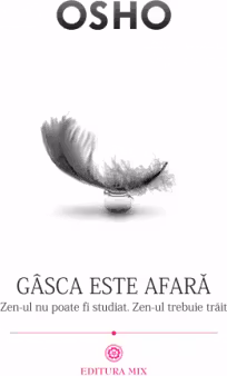 Gâsca este afară
