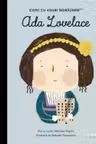 Copii cu visuri indraznete. ADA LOVELACE.
