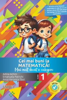 Cei mai buni la Matematica! Mai mult decat o culegere, clasa 1