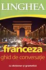Franceza - Ghid de conversatie