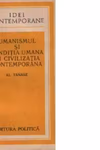 Umanismul si conditia umana in civilizatia contemporana