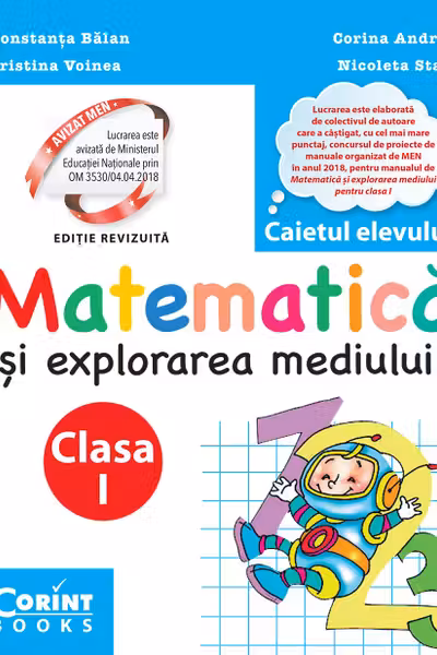 Matematică și explorarea mediului. Caietul elevului pentru clasa I