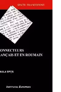 Les connecteurs en francais et en roumain: plans d'organisation du discours