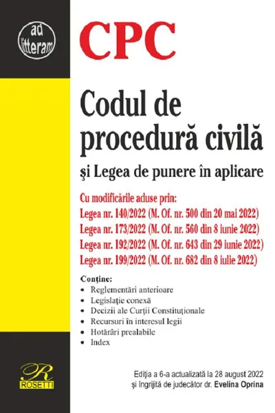 Codul de procedură civilă și Legea de punere în aplicare Ed.6 Act. 28 august 2022