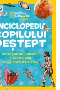 ENCICLOPEDIA COPILULUI DESTEPT. National Geographic.
