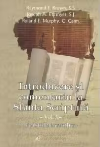 Introducere si comentariu la Sfanta Scriptura. Volumul X: Epistolele catolice