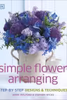 Simple Flower Arranging