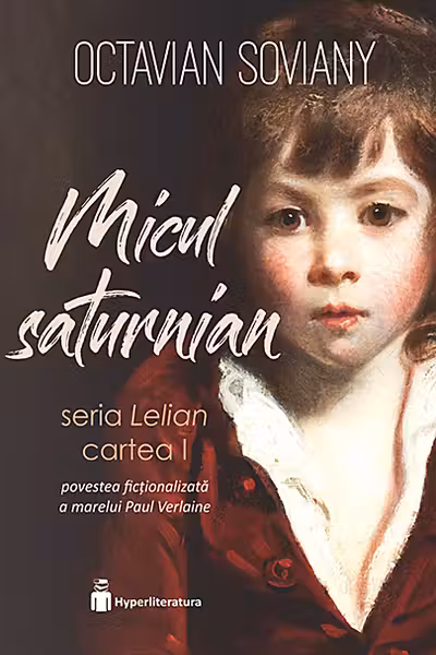 Micul saturnian. Seria Lelian. Cartea I