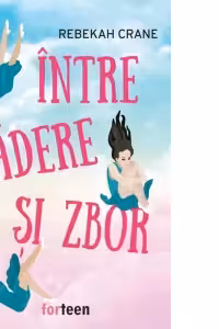 Intre cadere si zbor
