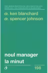 Noul manager la minut