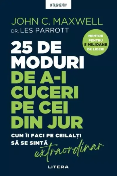 25 de moduri de a-i cuceri pe cei din jur