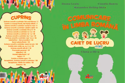 Comunicare in limba romana. Caiet de lucru pentru clasa a 3-a
