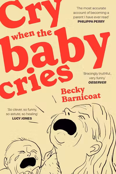 Cry When the Baby Cries