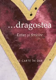 ... Dragostea, extaz și fericire