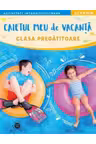 CAIETUL MEU DE VACANTA. Clasa pregatitoare