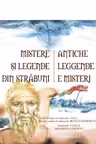 Mistere si legende din strabuni. Antiche leggende e misteri
