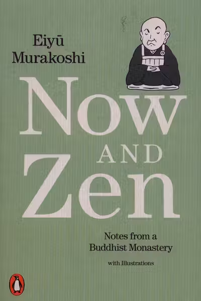 Now and Zen