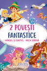 2 Povesti fantastice:Hansel si Gretel/Mica Sirena