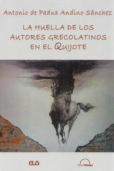 La huella de los autores grecolatinos en el Quijote