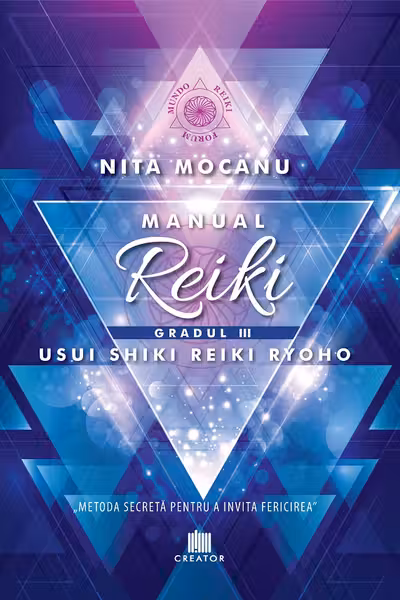 Manual Reiki. Gradul 3