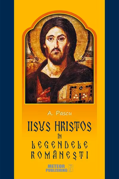 Iisus Hristos în legendele românești