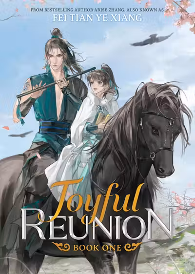 Joyful Reunion (Novel) - Volume 1