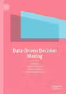 Data-Driven Decision Making