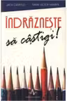 Indrazneste sa castigi!