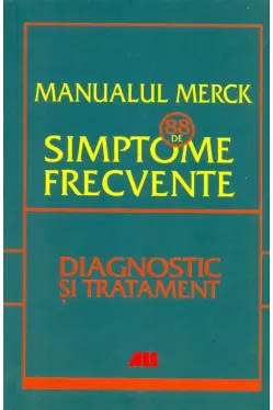 Manualul Merck 88 de simptome frecvente