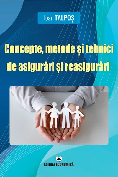 Concepte, metode si tehnici de asigurari si reasigurari