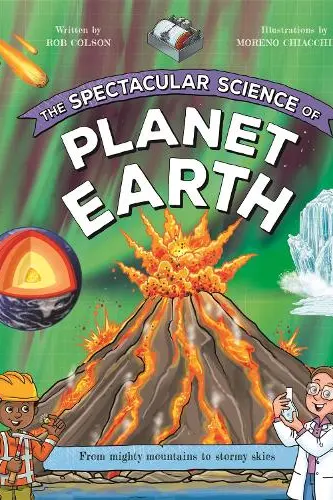 Spectacular Science of Planet Earth