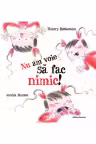 Nu am voie sa fac nimic