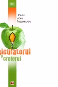 Calculatorul si creierul