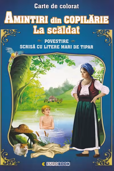 Amintiri din copilărie: La scăldat. Povestire