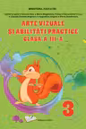Manual Arte Vizuale si Abilitati Practice, cls. a III-a