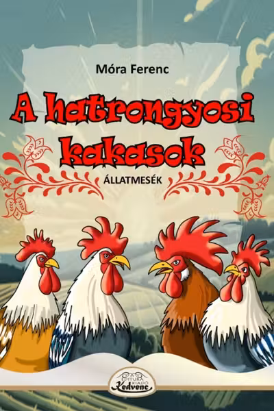 A hatrongyosi kakasok