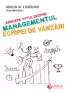 Aproape totul despre managementul echipei de vanzari