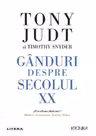Kronika. GANDURI DESPRE SECOLUL XX.