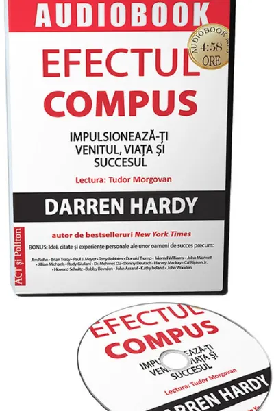 Audiobook. Efectul compus: Impulsionează-ți venitul, viața și succesul