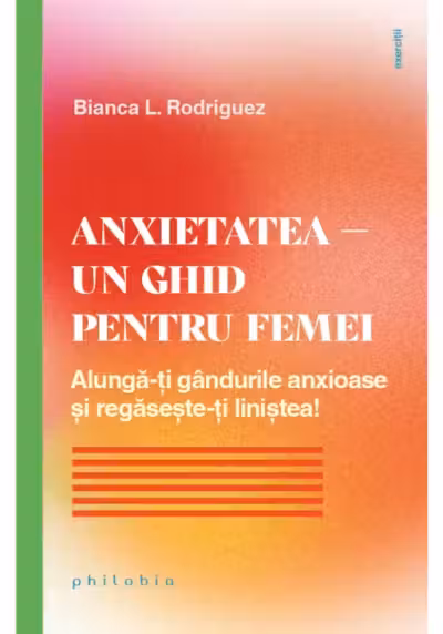 Anxietatea – un ghid pentru femei