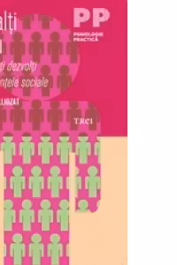 Ceilalti si eu. Cum sa-ti dezvolti competentele sociale