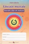 Educatie muzicala cl.6. Exercitii si fise de evaluare