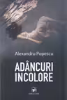 Adancuri incolore