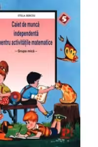 Caiet de munca independenta pentru activitati matematice - (grupa mica)