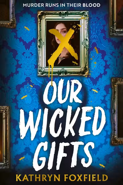 Our Wicked Gifts
