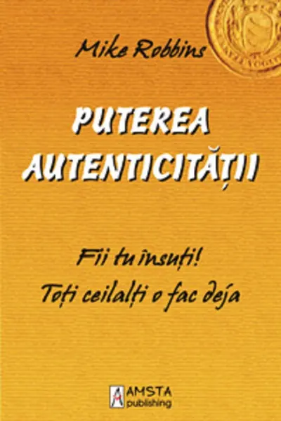Puterea autenticitatii