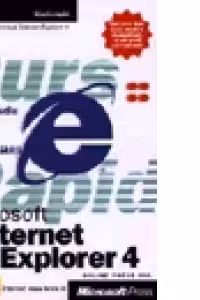 Microsoft Internet Explorer 4, curs rapid