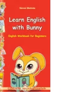 Learn English with Bunny. Engkish Workbook for Beginners (clasele II - III)